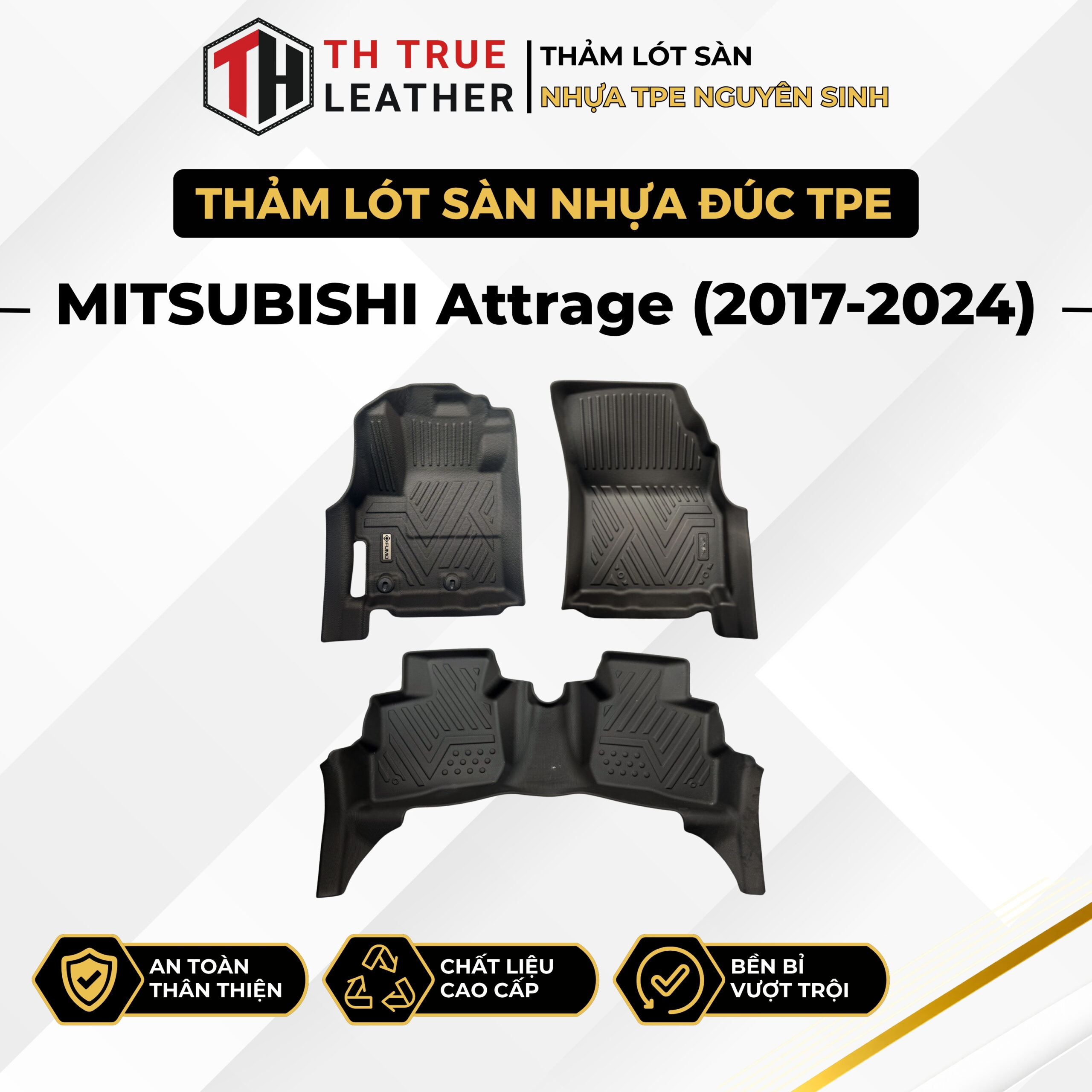 Thảm lót sàn ô tô TPE Mitsubishi Attrage 2017 – 2024