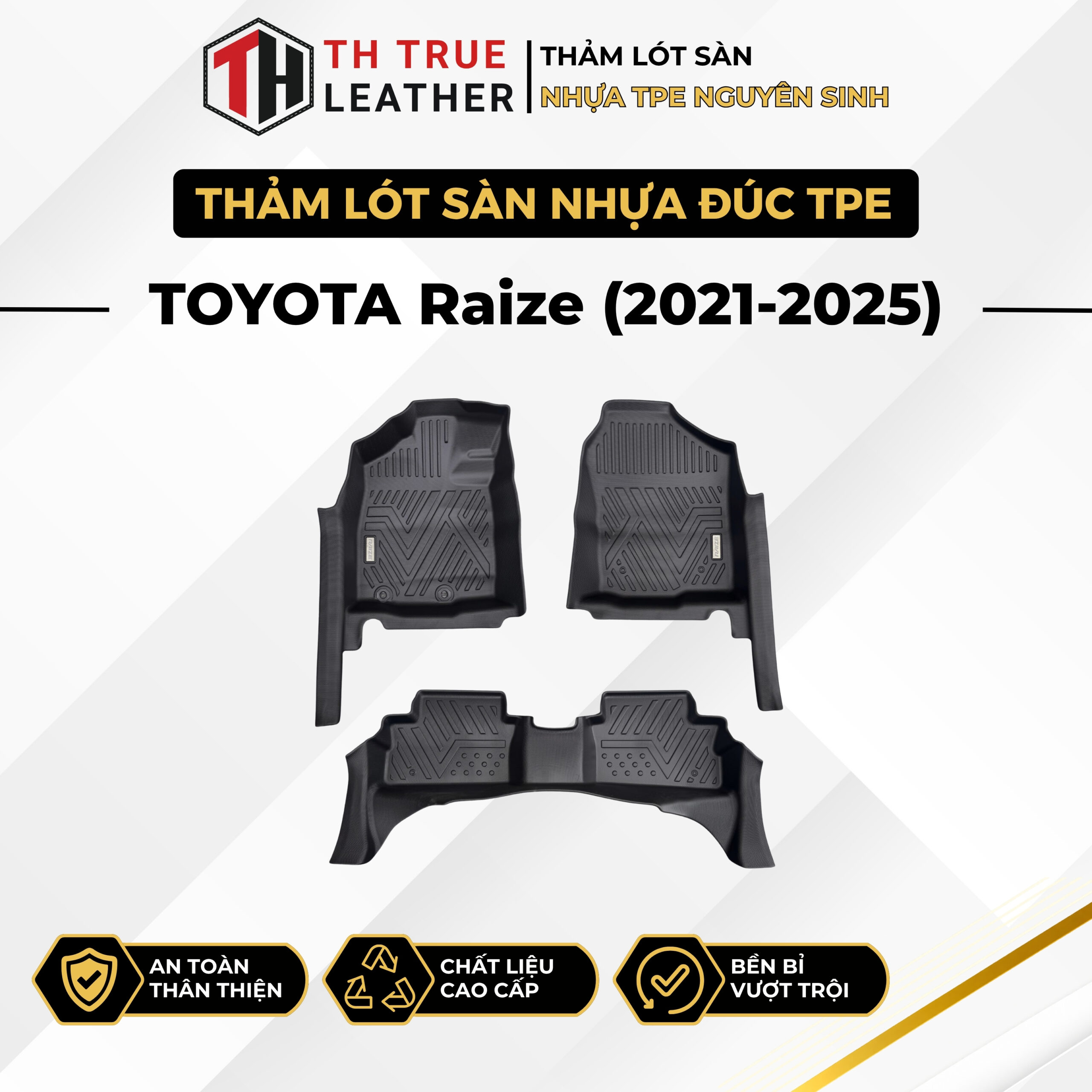 Thảm lót sàn ô tô TPE Toyota Raize 2021 – 2026