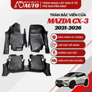 Thảm lót sàn ô tô TPE Mazda Cx – 3 2021-2026